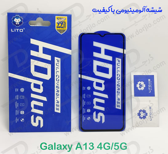 خرید گلس شیشه ای HD Plus تمام صفحه Samsung Galaxy A13 5G مارک LITO