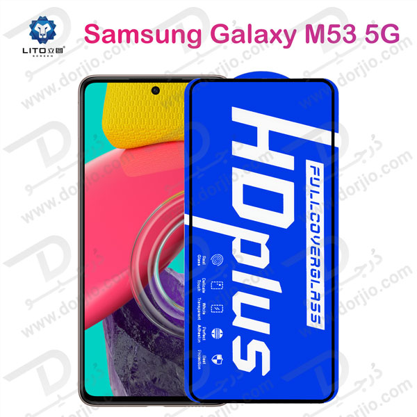 خرید گلس شیشه ای HD Plus تمام صفحه Samsung Galaxy M53 مارک LITO