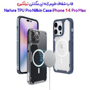 158592قاب شفاف مگنتی نیلکین iPhone 14 Pro Max مدل Nature TPU Pro Magnetic