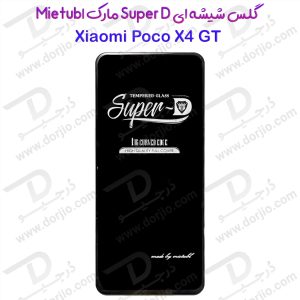 گلس شیشه ای Super-D گوشی Xiaomi Poco X4 GT مارک Mietubl