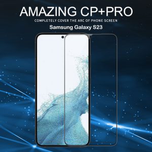خرید گلس شیشه ای نیلکین Samsung Galaxy S23 مدل CP+PRO Tempered Glass