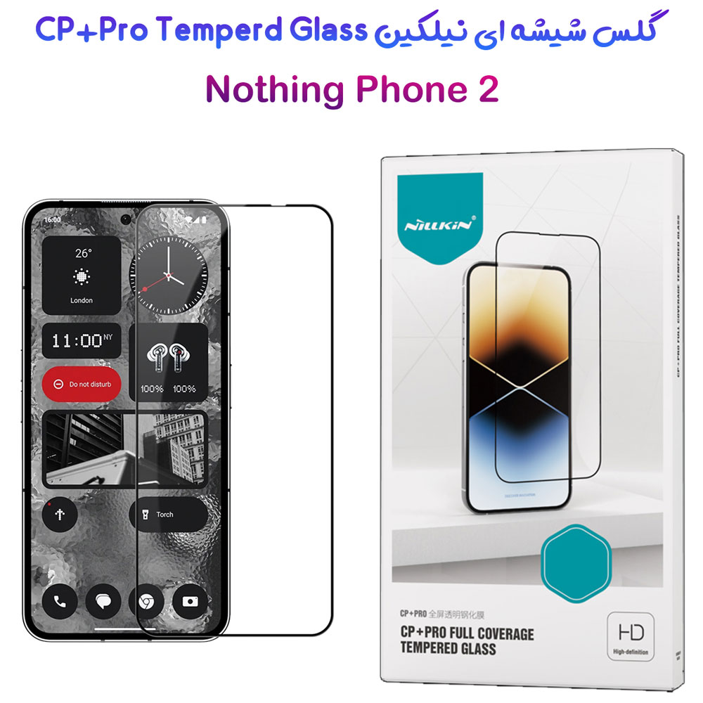 گلس شیشه ای نیلکین Nothing Phone 2 مدل CP+PRO Tempered Glass