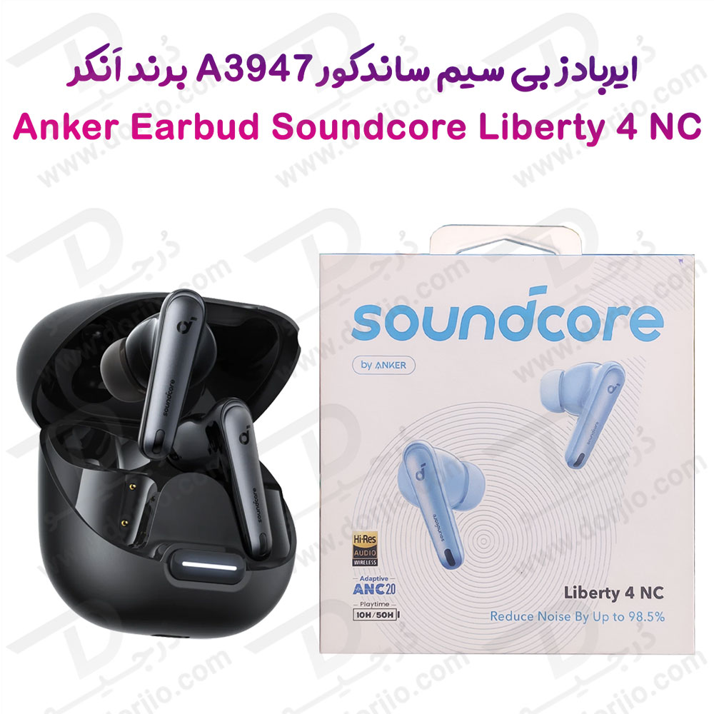 ایربادز بی سیم اَنکر Soundcore Liberty 4 NC مدل Anker A3947