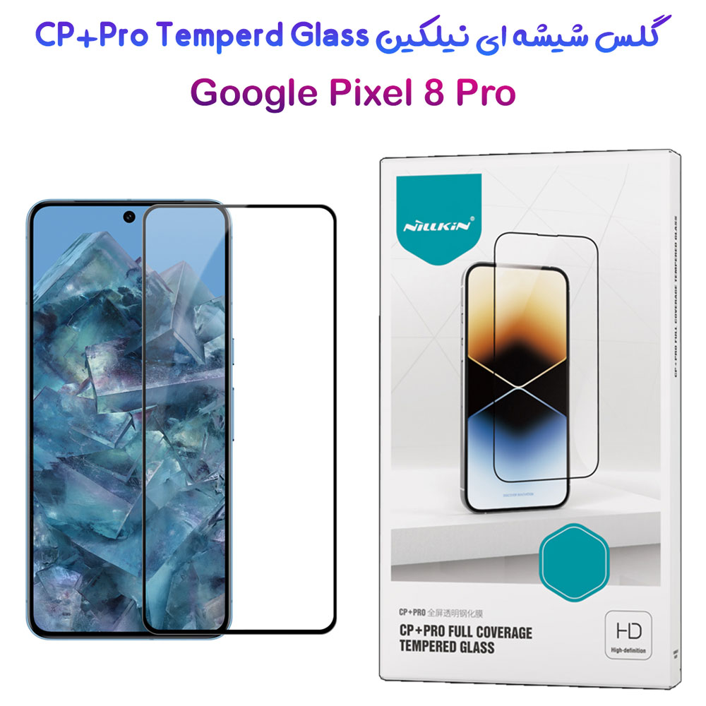 گلس شیشه ای نیلکین Google Pixel 8 Pro مدل CP+PRO Tempered Glass