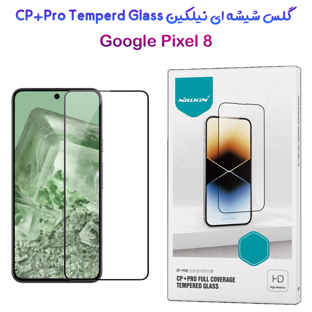 گلس شیشه ای نیلکین Google Pixel 8 مدل CP+PRO Tempered Glass