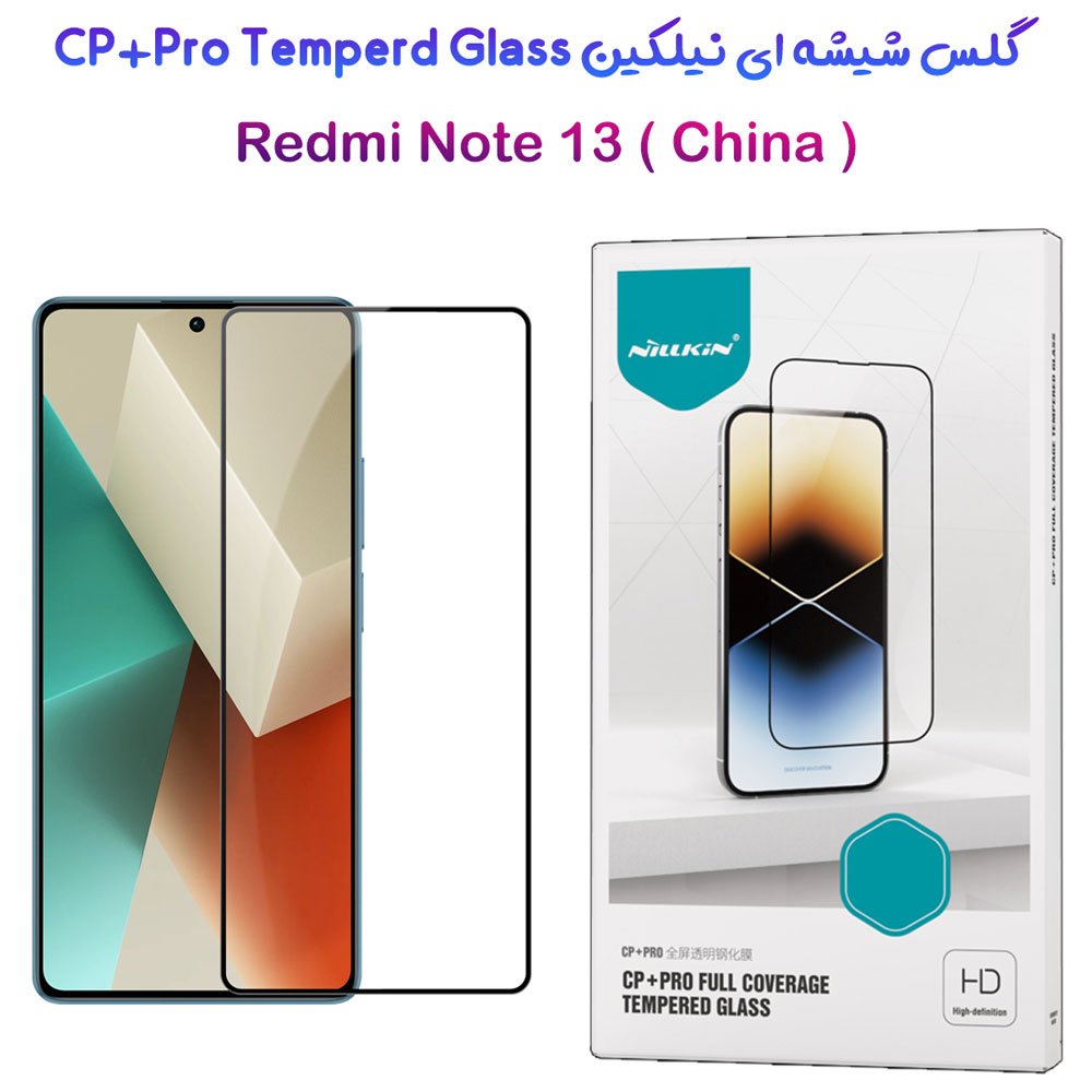 گلس شیشه ای نیلکین  Xiaomi Redmi Note 13 5G (نسخه چین) مدل CP+PRO Tempered Glass