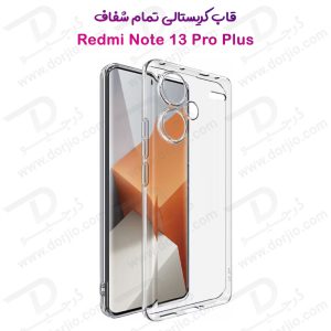 کریستال کاور تمام شفاف Xiaomi Redmi Note 13 Pro Plus