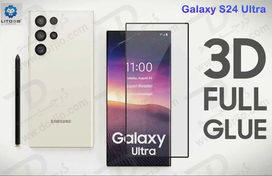 خرید گلس شیشه ای Samsung Galaxy S24 Ultra مارک LITO مدل 3D Full Cover