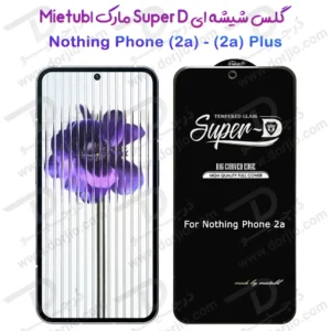 گلس شیشه ای Super-D شفاف Nothing Phone 2A Plus مارک Mietubl