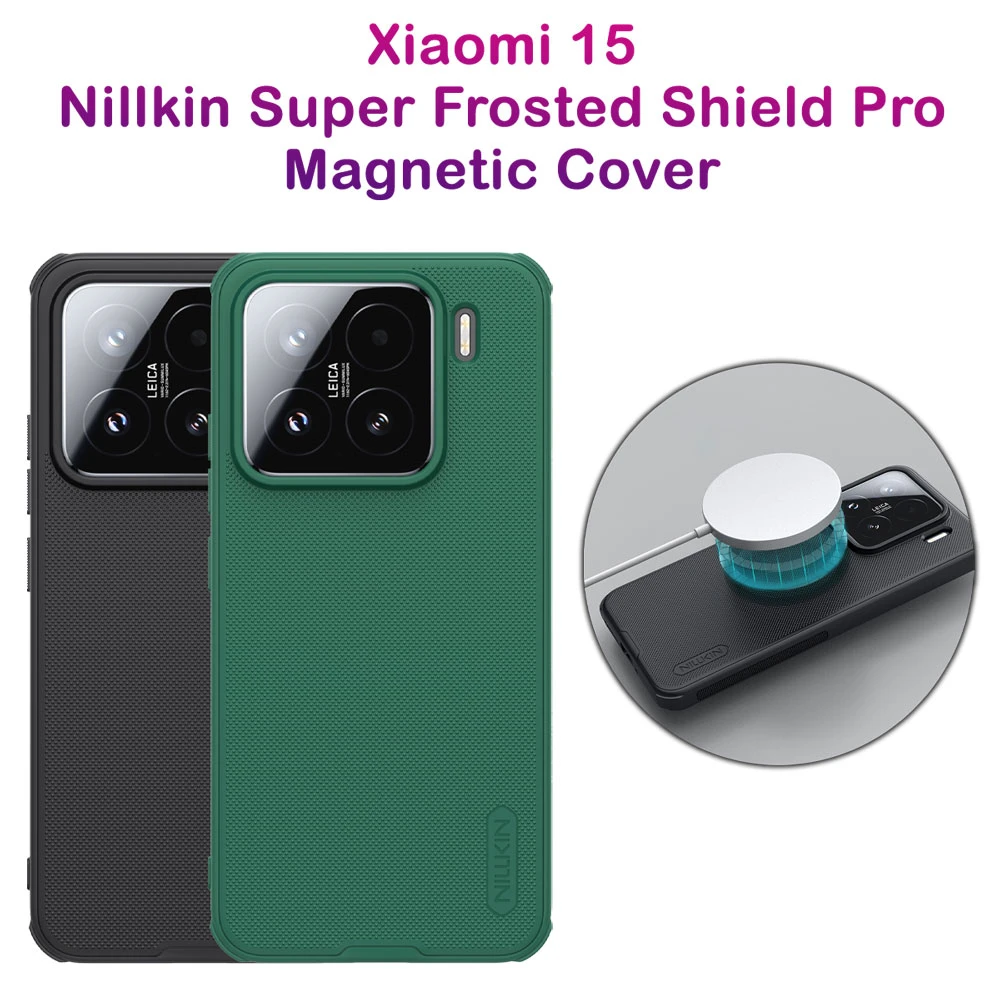 خرید قاب ضد ضربه مگنتی Xiaomi 15 مارک نیلکین مدل Super Frosted Shield Pro Magnetic