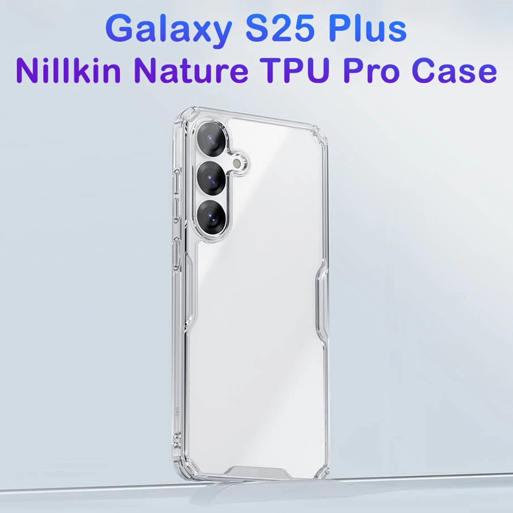 خرید قاب شفاف نیلکین Samsung Galaxy S25 Plus مدل Nature TPU Pro