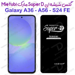 گلس Super-D شیشه ای Samsung Galaxy A36 مارک Mietubl