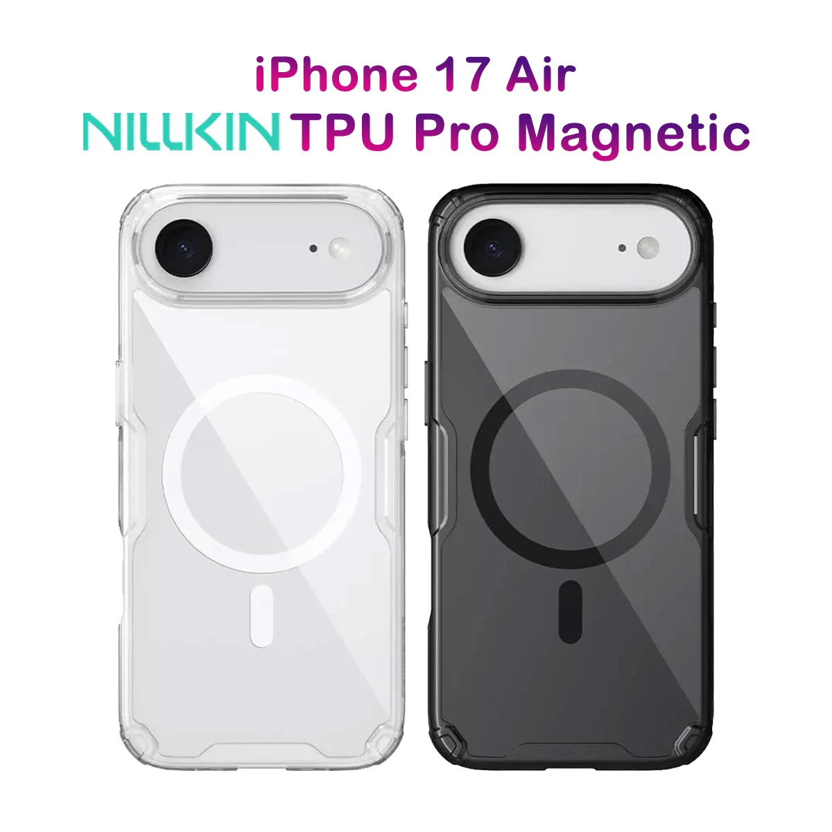 قاب شفاف مگ سیف iPhone 17 Air مارک نیلکین مدل Nature TPU Pro Magnetic