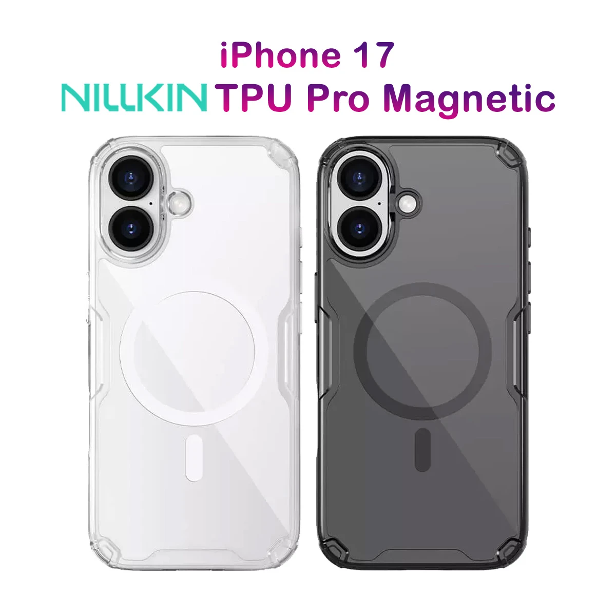 قاب شفاف مگ سیف iPhone 17 مارک نیلکین مدل Nature TPU Pro Magnetic