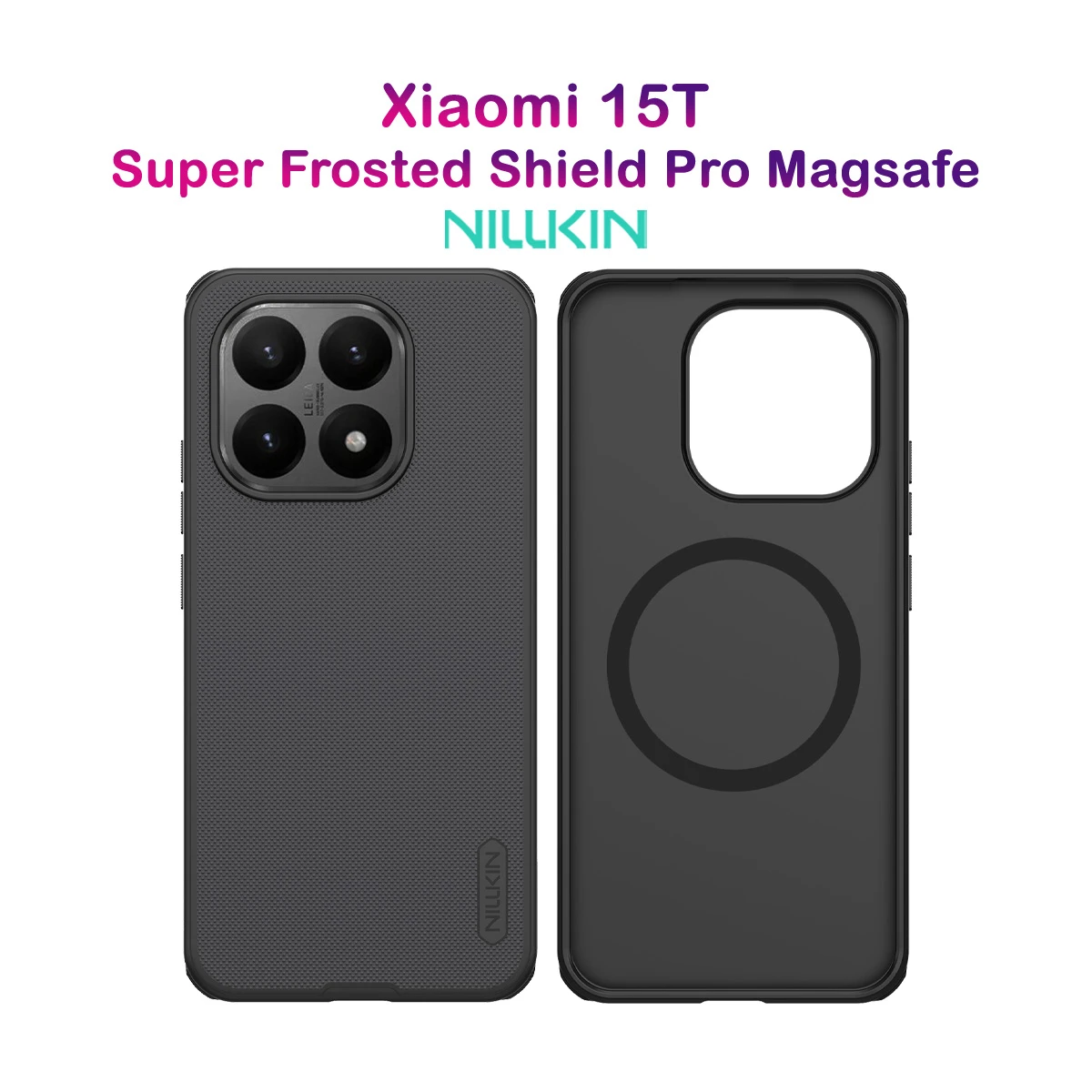 قاب ضدضربه مگنتی Xiaomi 15T مارک نیلکین مدل Super Frosted Shield Pro Magnetic