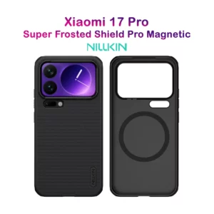 قاب ضدضربه مگنتی Xiaomi 17 Pro مارک نیلکین مدل Super Frosted Shield Pro Magnetic