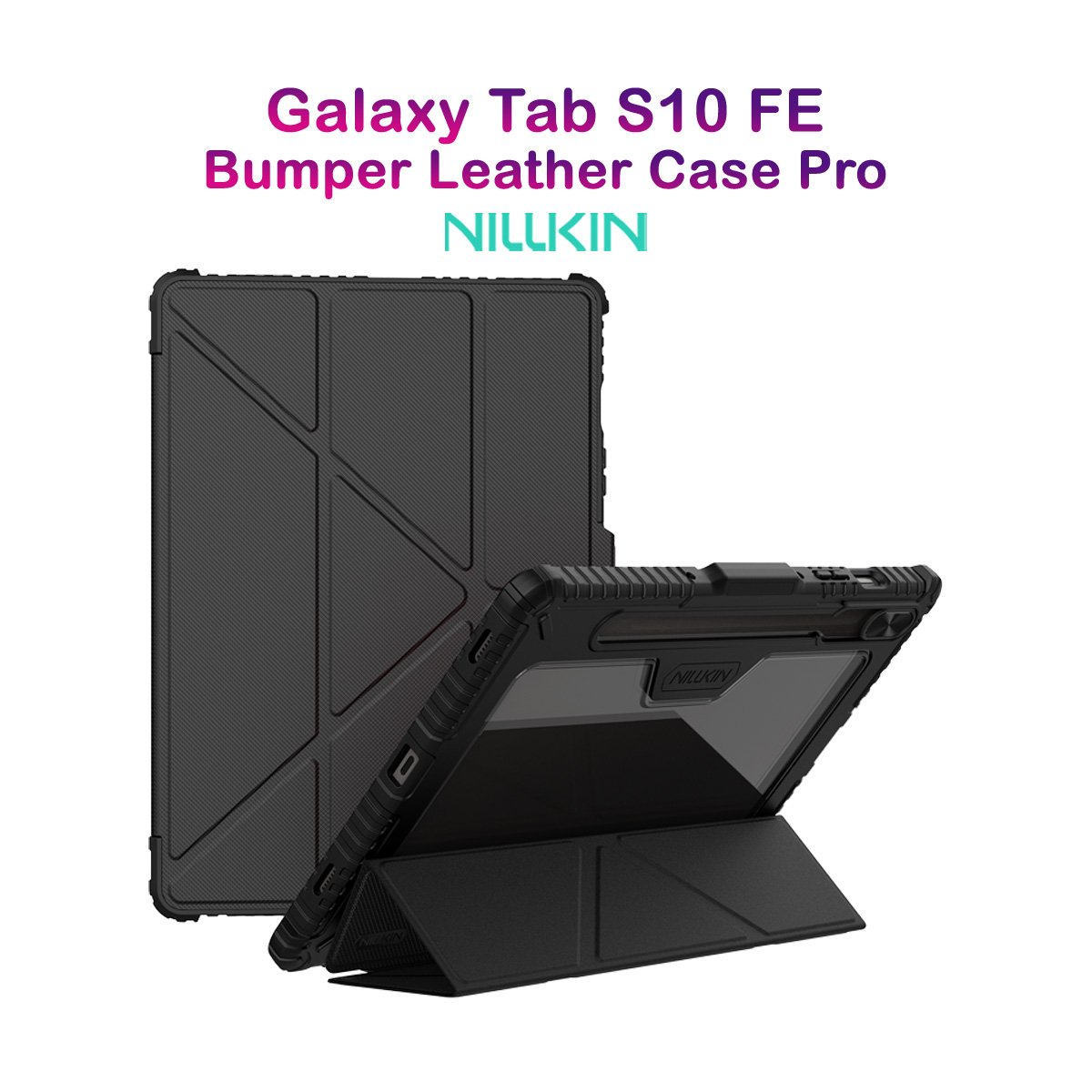 کیف چرمی پشت شفاف ایربگ دار استند تاشو چند زاویه Samsung Galaxy Tab S10 FE مارک نیلکین مدل Bumper Pro