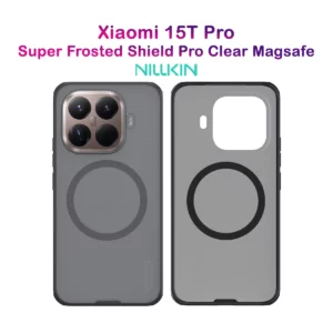 قاب ضدضربه دودی مگنتی Xiaomi 15T Pro مارک نیلکین مدل Super Frosted Shield Pro Clear Magnetic