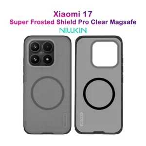 قاب ضدضربه دودی مگنتی Xiaomi 17 مارک نیلکین مدل Super Frosted Shield Pro Clear Magnetic