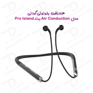 هندزفری گردنی بلوتوثی برند Pro Island مدل Air Conduction