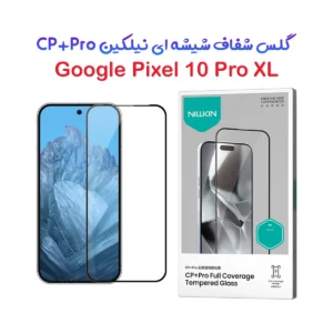 گلس شیشه ای Google Pixel 10 Pro XL مارک نیلکین مدل CP+PRO