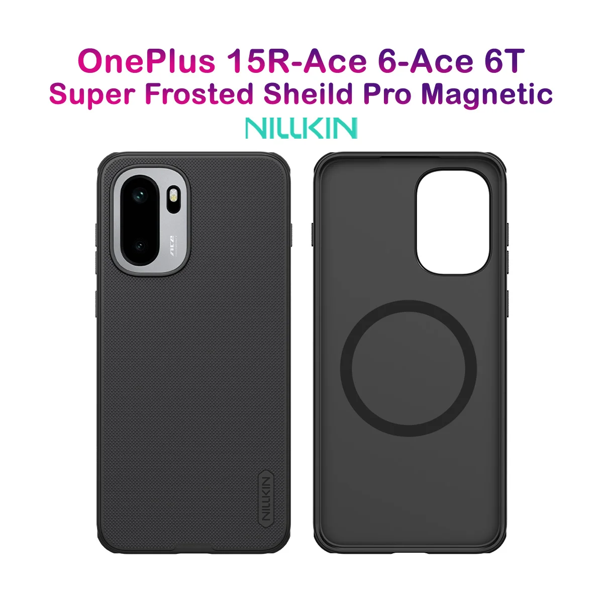 قاب ضدضربه مگنتی OnePlus Ace 6T مارک نیلکین مدل Super Frosted Shield Pro Magnetic