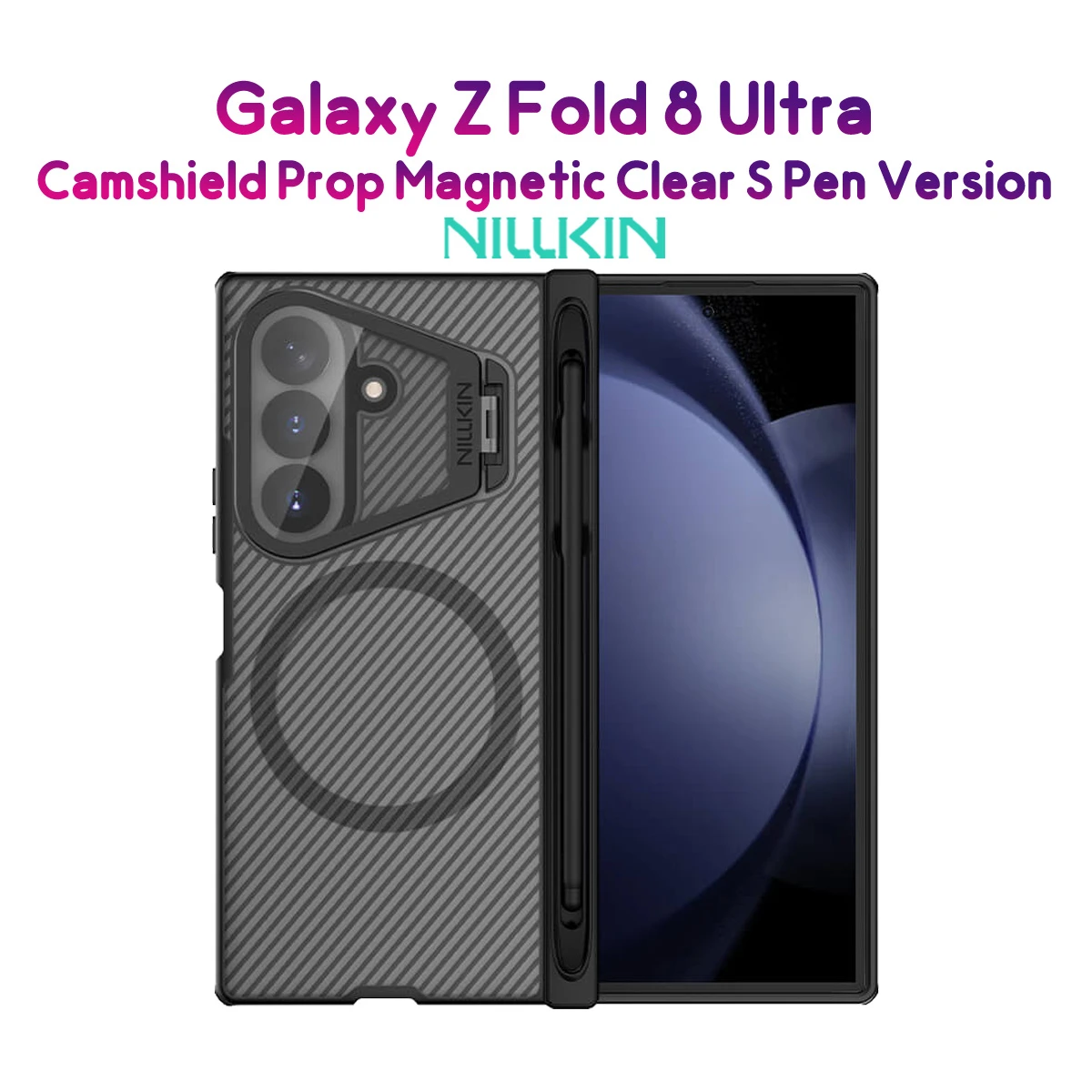 گارد دودی مگنتی کمرا استند قلم دار Galaxy Z Fold 8 Ultra مارک نیلکین مدل Camshield Prop