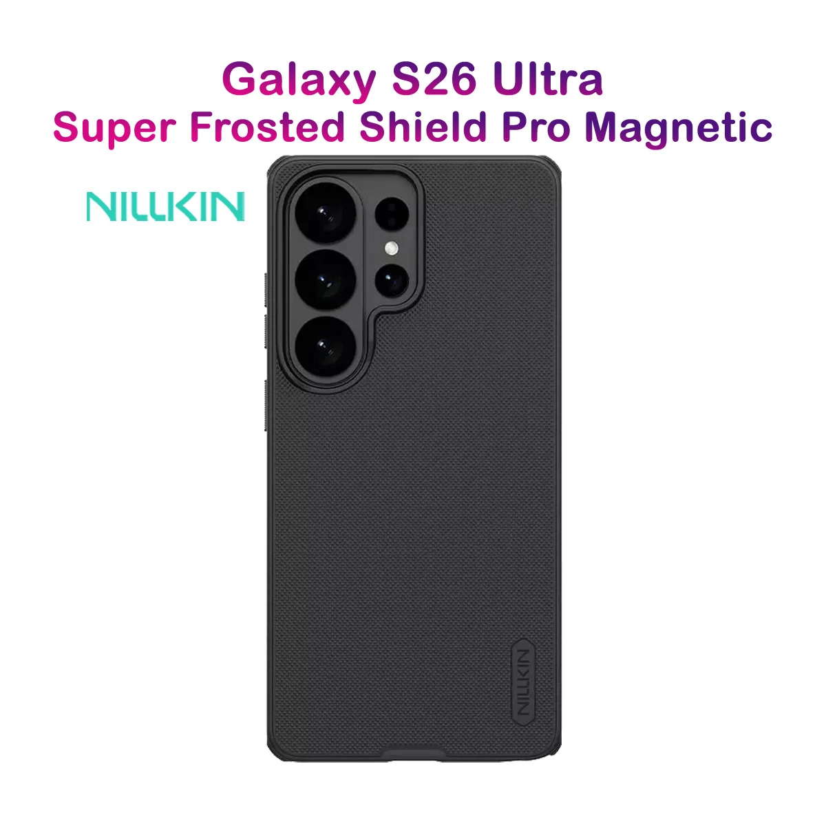 قاب ضدضربه مگنتی Galaxy S26 Ultra مارک نیلکین مدل Super Frosted Shield Pro Magnetic