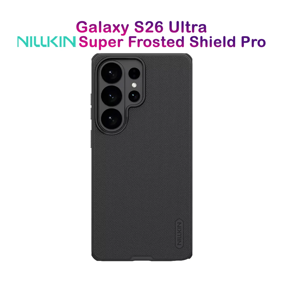 قاب ضدضربه Galaxy S26 Ultra مارک نیلکین مدل Super Frosted Shield Pro