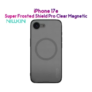 قاب ضدضربه دودی مگنتی iPhone 17e مارک نیلکین مدل Super Frosted Shield Pro Clear Magnetic