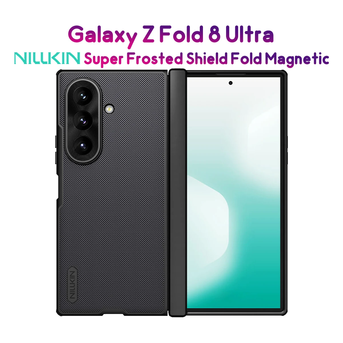قاب ضدضربه مگنتی Galaxy Z Fold 8 Ultra مارک نیلکین مدل Super Frosted Shield Fold