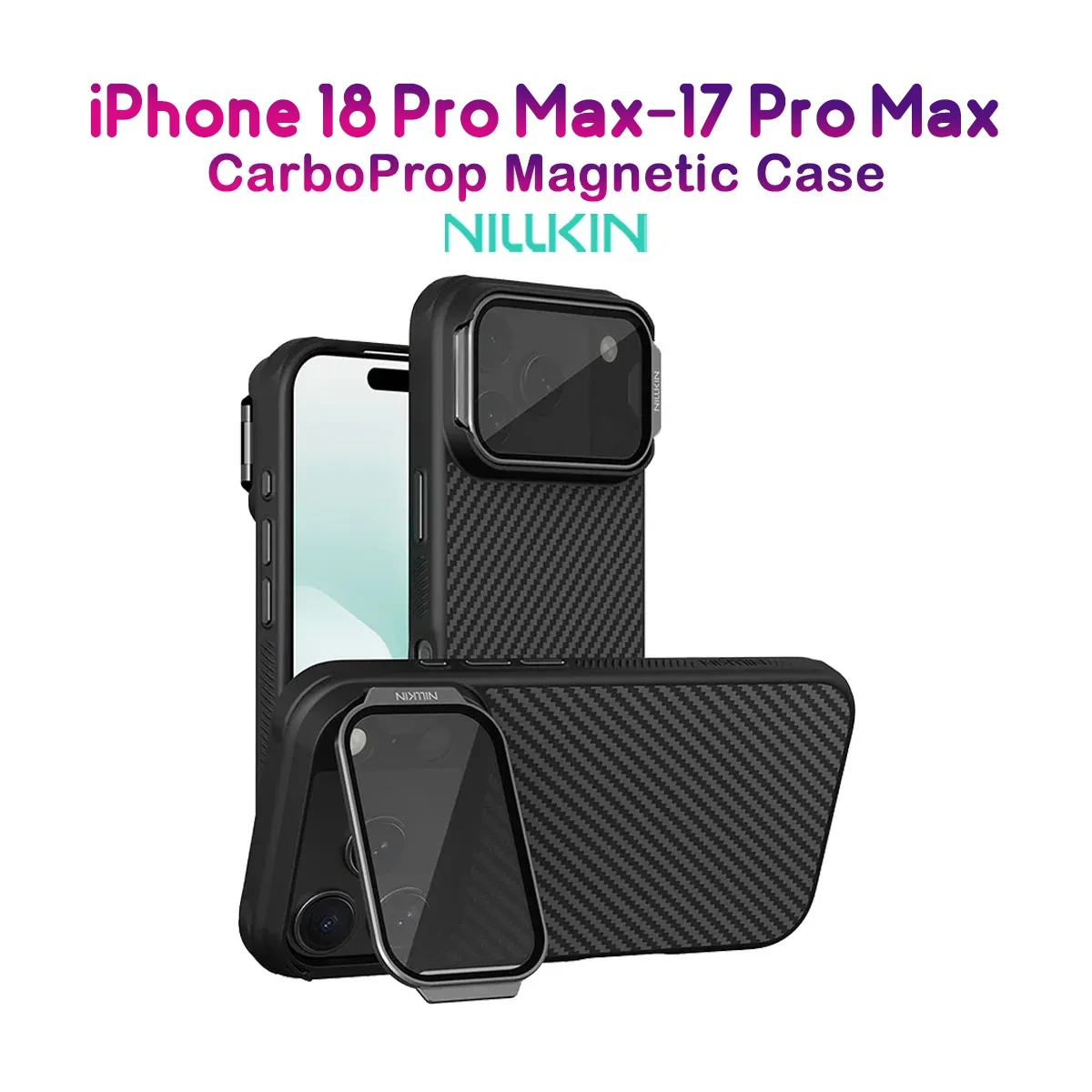 گارد مگنتی کربنی کمرا استند فلزی iPhone 18 Pro Max مارک نیلکین مدل CarboProp